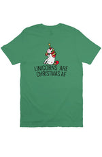 Unicorns Are Christmas AF Unisex Tee