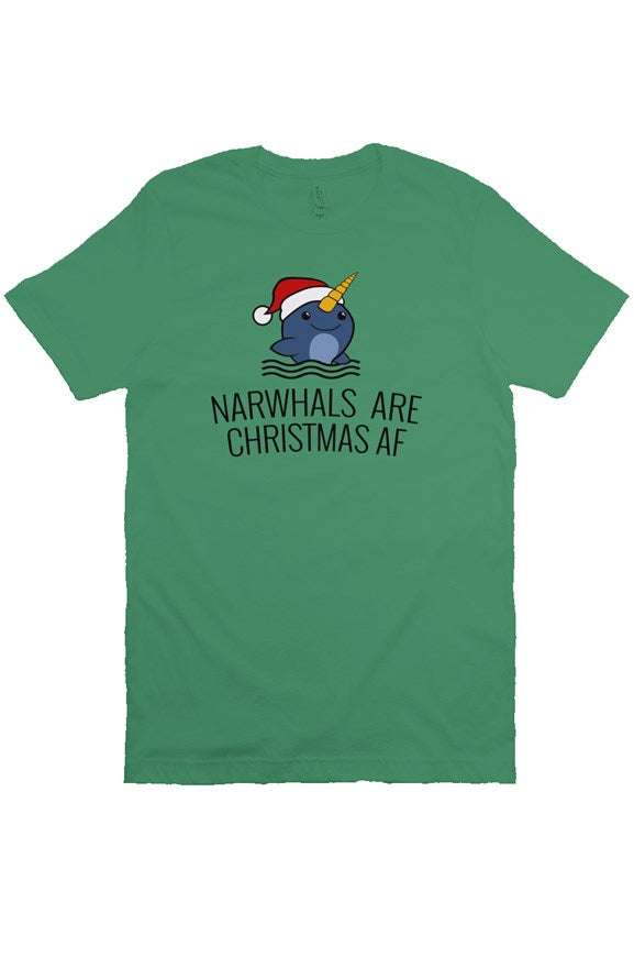 Narwhals Are Christmas AF Unisex Tee